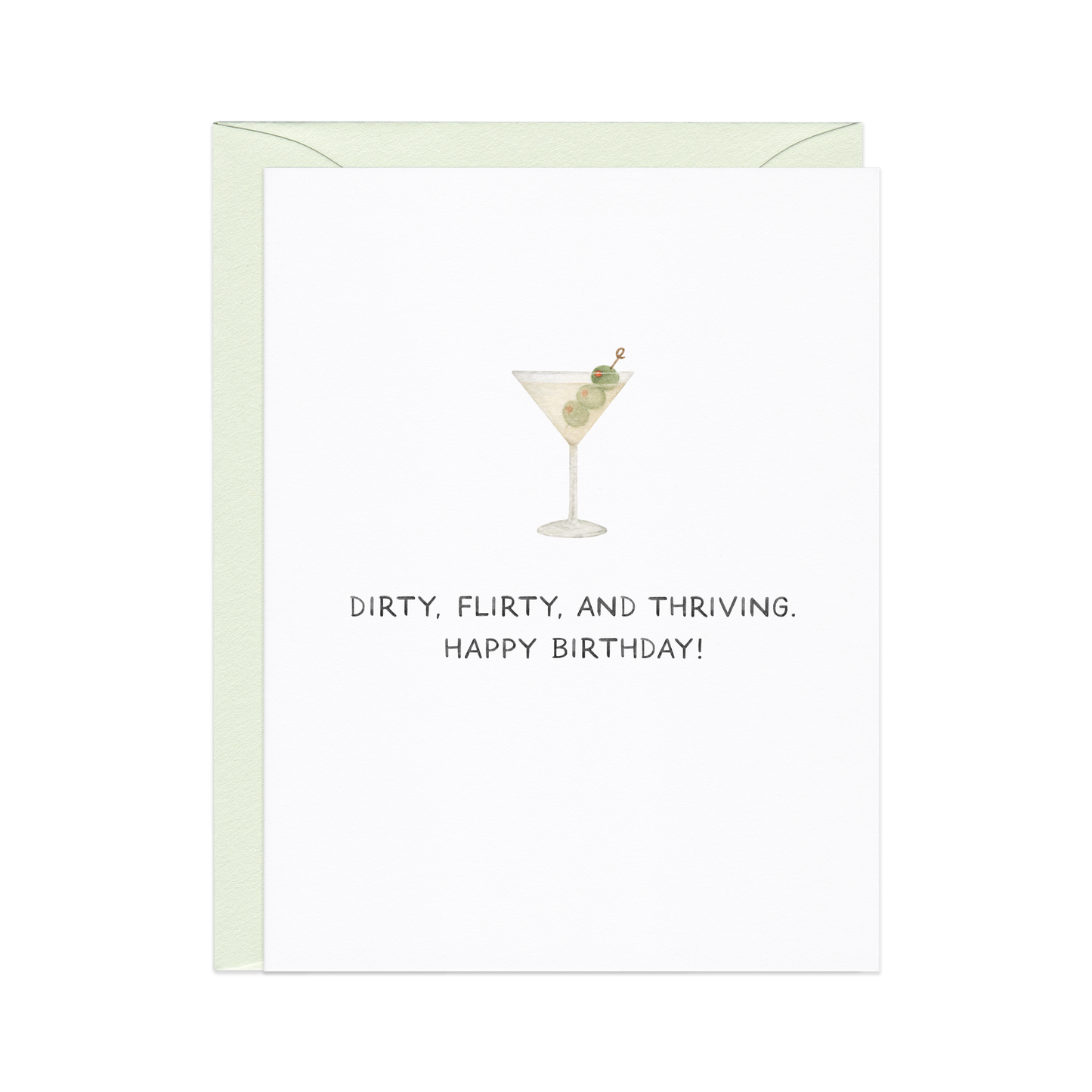 DIRTY, FLIRTY, THRIVING MARTINI BIRTHDAY CARD