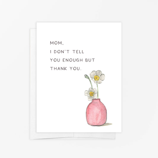 THANK YOU MOM GREETING CARD