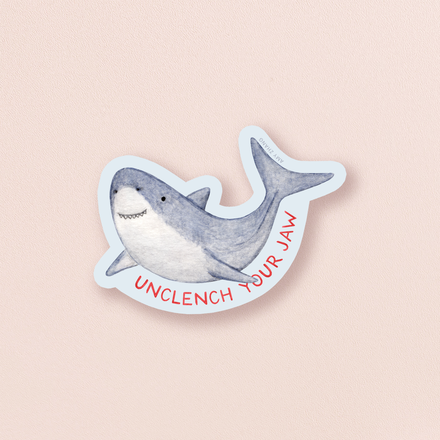 UNCLENCH YOUR JAW STICKER
