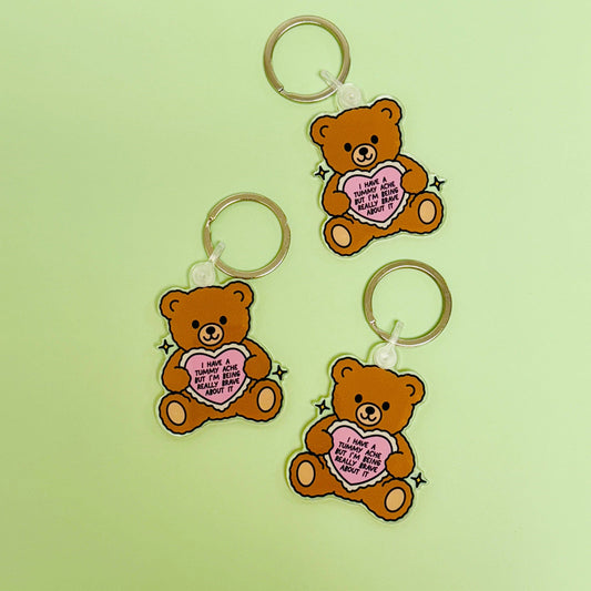 MY TUMMY HURTS TEDDY BEAR ACRYLIC KEYCHAIN