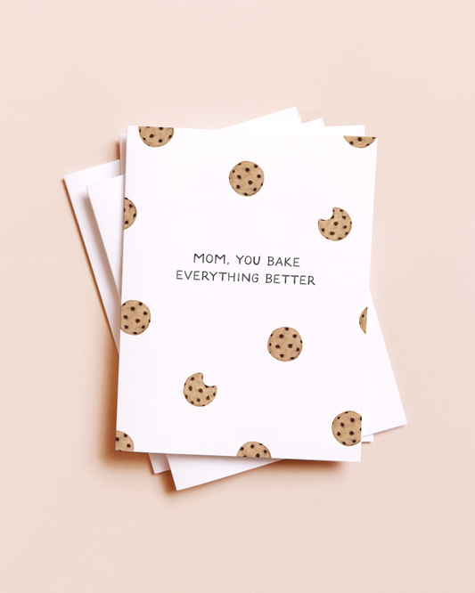 BAKE EVERYTHING BETTER MOTHERS DAY CARD